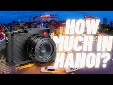 Is it worth buying Leica in Hanoi (Vietnam)?