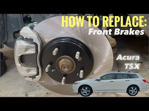 Front Brake job Repair on an Acura TSX | Save Hundreds Doing It Yourself (Pads, Rotors & Fluid)
