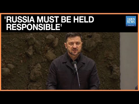 Ukraine's Zelensky Says Russia Must Be Held Responsible For 'Crime of Aggression'| Dawn News English