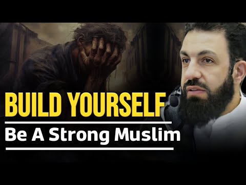 Build Your Character & Strengthen Your Confidence with These 5 Powerful Muslim Traits | Belal Assaad