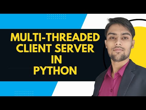 Multithreaded Client Server in Python || Socket Programming in Python