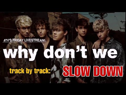 #2 Slow Down [Track by Track]