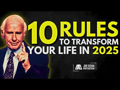10 Rules to Transform Your Life in 2025 | Jim Rohn Motivation