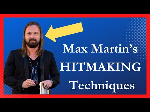 MAX MARTIN – 5 FREQUENTLY USED HITMAKING TECHNIQUES - MELODIC MATH