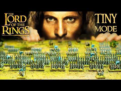 LOTR: Shrinking the Epic to 10mm!