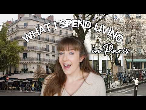 how much does it REALLY cost to live in Paris ? | full expense breakdown