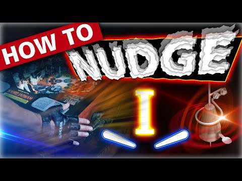 Pinball Skills - Nudging part 1
