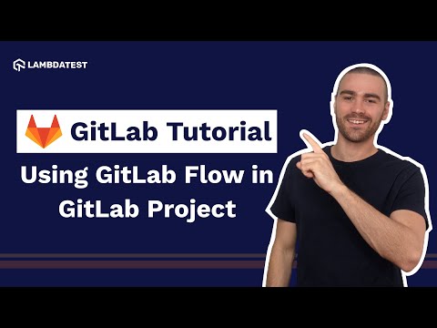 How To Use GitLab Flow In GitLab Project | GitLab Tutorial For Beginners | Part 4
