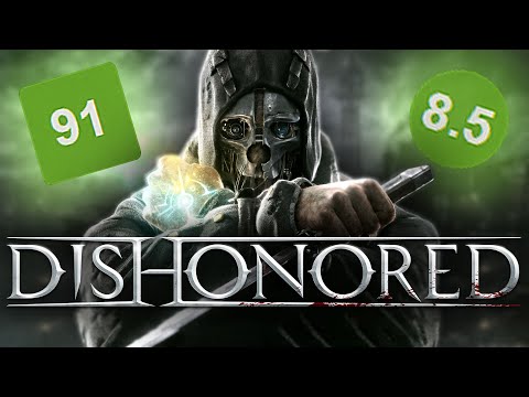 why do people love Dishonored?