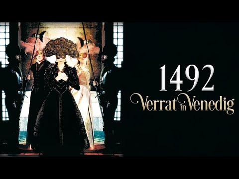 1492 – Verrat in Venedig (2004) [Drama] Macht, Intrigen & verbotene Liebe | ganzer Film auf deutsch