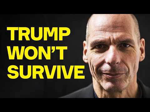 Trump Won’t SURVIVE THIS - Yanis Varoufakis