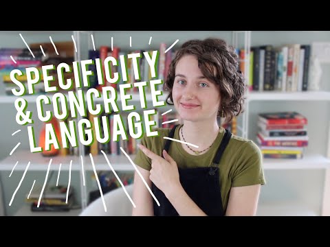 Specificity and Concrete Language | how to write vividly