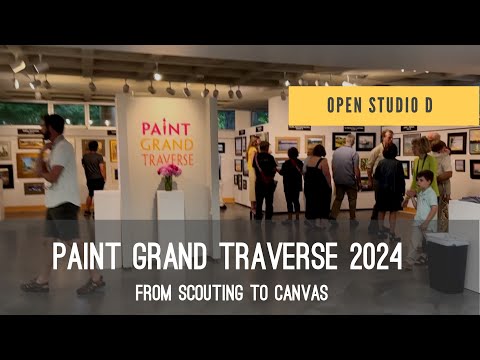 Paint Grand Traverse 2024 - From Scouting to Canvas. Learn Painting with Vlad Milan Duchev