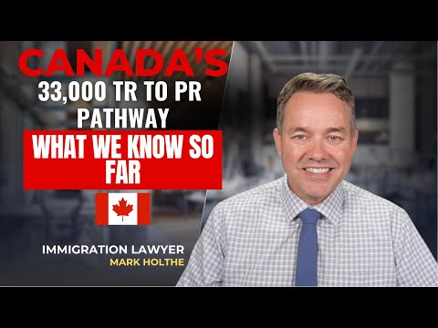 Canada Announces New 33,000 TR to PR Pathway: Live Breakdown of What We Know