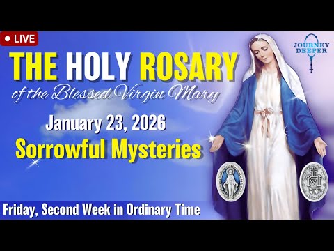 🔴 Rosary Friday Sorrowful Mysteries of the Rosary January 23, 2026 Praying together