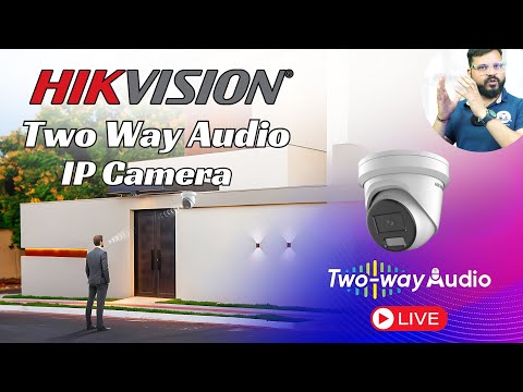 Hikvision Latest 2 Way Audio IP Camera | Live Audio Testing