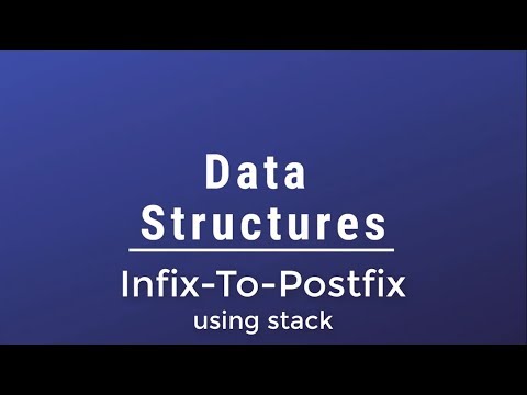 #08 [Data Structures] - Infix To Postfix Using Stack