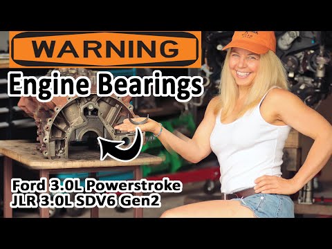 Caution with New Engine Bearings - Ford Powerstroke - LR SDV6 / S5-EP20