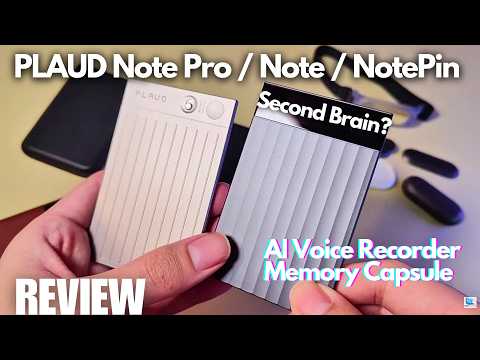 REVIEW: Plaud Note Pro vs. Plaud Note vs. Plaud NotePin Wearable AI Voice Recorder - Differences?