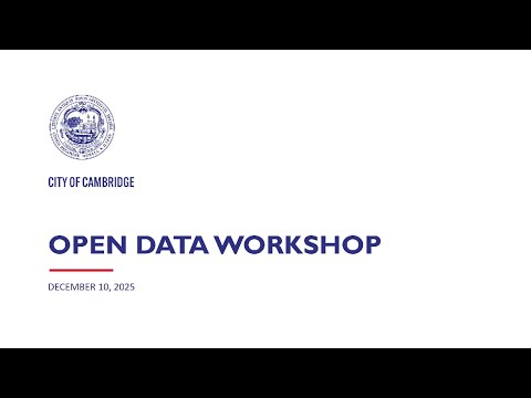 Cambridge Open Data Workshop – December 10, 2025