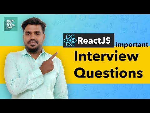 React JS important interview Questions | Each One Teach One