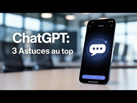 3 astuces ChatGPT à connaître absolument !