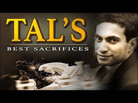 Tal's Best Sacrifices