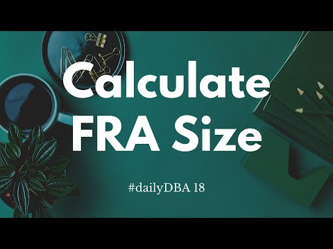 Calculate FRA Size in Oracle | #dailyDBA 18