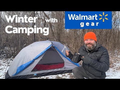 Can you go Winter Camping with Walmart Gear?