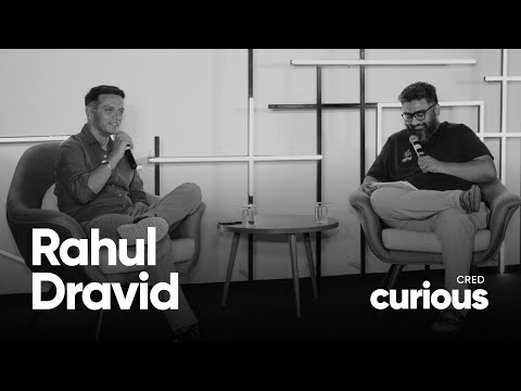 Rahul Dravid’s life lessons | CRED curious with Kunal Shah | No angry rants