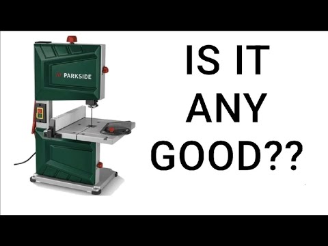 PARKSIDE BAND SAW - ANY GOOD?