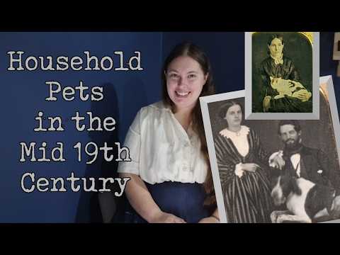 Household Pets in the Mid 19th Century || One Woman is Twice Two Soldiers, Episode 39