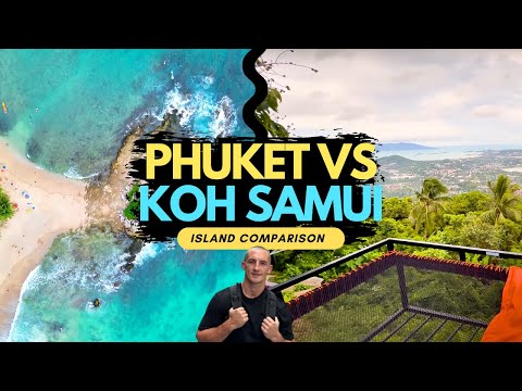 Phuket Vs Koh Samui: Digital Nomad & Tourist’s perfect destination?