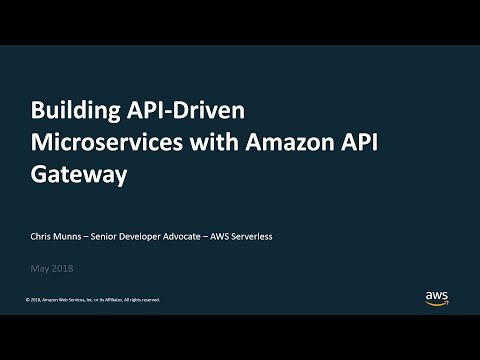 Building API-Driven Microservices with Amazon API Gateway - AWS Online Tech Talks