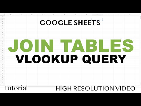 Google Sheets - Join Tables using VLOOKUP & QUERY Functions