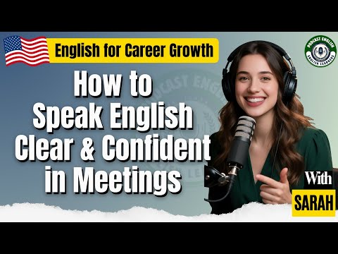 Podcast English Learners | Stop Being Invisible In Meetings – Do This To Speak English Confidently