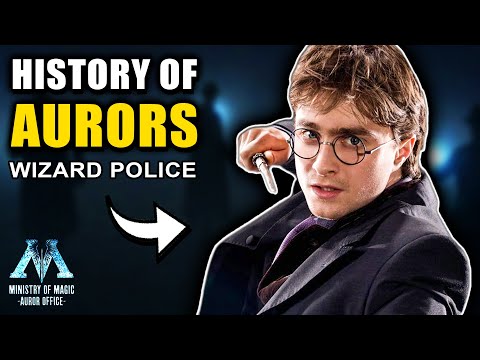 History of The Wizard Police: Aurors - Harry Potter Explained
