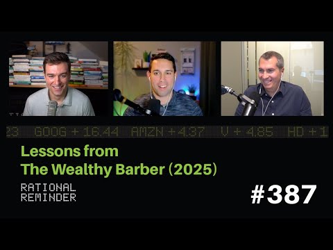 Lessons from The Wealthy Barber (2025) | Rational Reminder 387