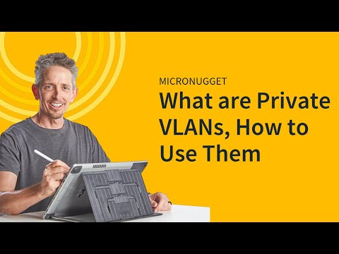 MicroNugget: Private VLANs