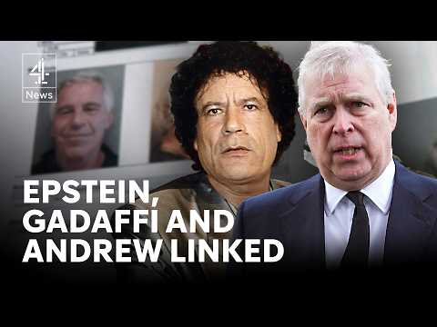 Epstein Files: Andrew tried to fix meeting between Libya dictator and sex trafficker