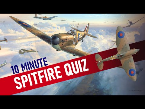 The ULTIMATE Spitfire Quiz