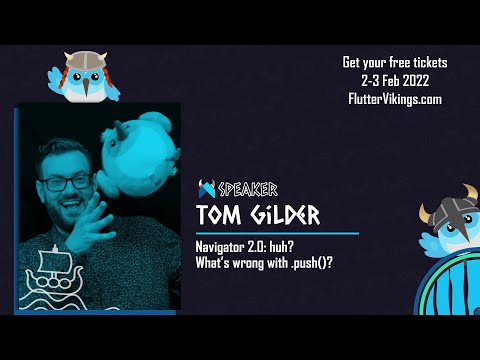 Navigator 2.0: huh? What’s wrong with .push()? | Tom Gilder - FlutterVikings