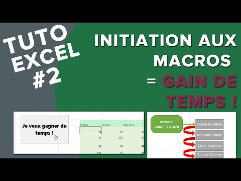 Tuto Excel #2 - Initiation,  Les bases des macros // Gagnez du temps avec le VBA !