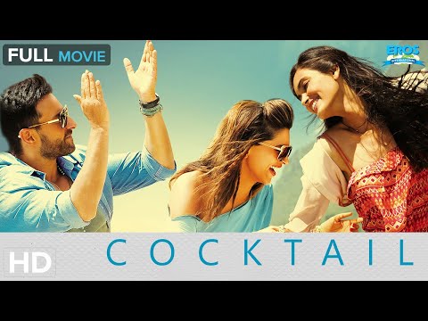 Cocktail - Full Movie (HD)| Saif Ali Khan, Deepika Padukone, Diana Penty | Superhit Romantic Movie