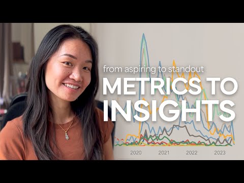 Data Analyst on How to Turn Business Metrics to Insights