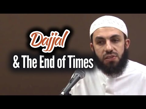 Dajjal & The End of Times - Bilal Assad