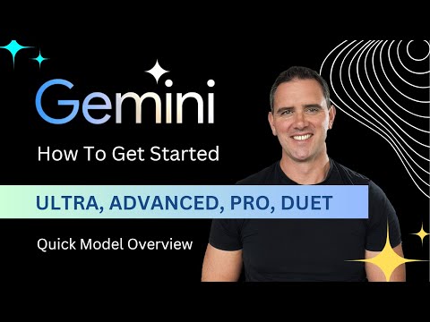 How to Use Google Gemini AI: Model Overview Ultra, Advanced, Pro, Duet