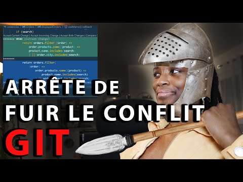 ARRÊTE de fuir le conflit ! (git)