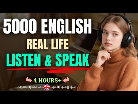 5000 Real-Life Sentences to Speak Naturally | 4 Hours Daily English Listening