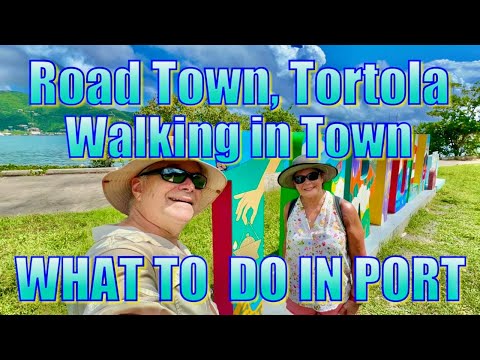 Road Town, Tortola - Walking in Town - What to Do in Port